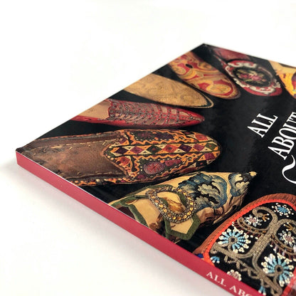 All about shoes. Footwear through the ages | The Bata Shoe Museum Toronto, 1994