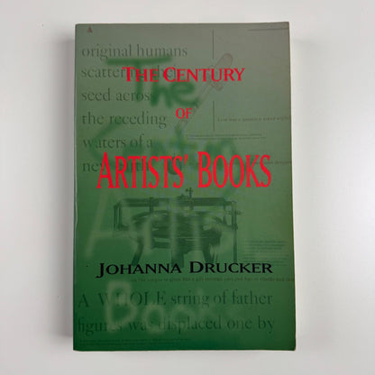 The Century of Artists’ Book by Johanna Drucker | Granary Books, 1995