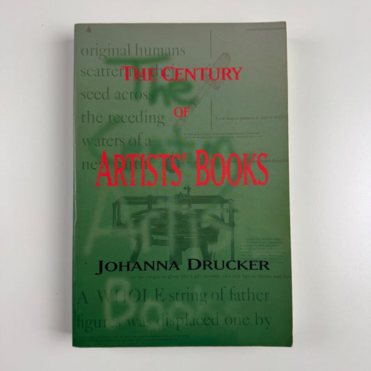 The Century of Artists’ Book by Johanna Drucker | Granary Books, 1995