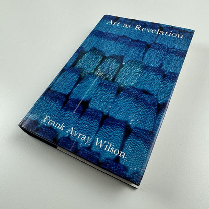 Art as Revelation | Frank Avray Wilson | Centaur Press 1981