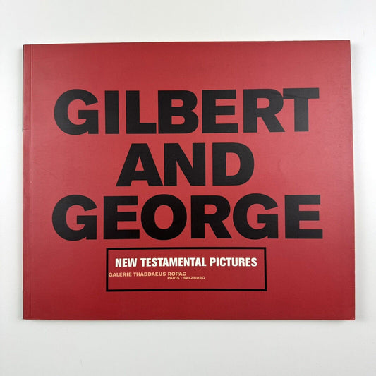 Gilbert and George: New Testamental Pictures | Galerie Thaddaeus Ropac, 1998