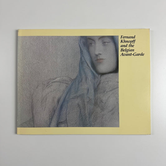 Fernand Khnopff and the Belgian Avant-Garde | Barry Friedman Ltd, New York, 1984