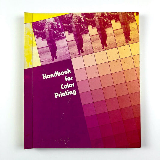 Handbook for Color Printing | Irvin J. Borowsky North American Publishing Company