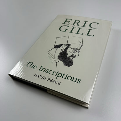 Eric Gill – The Inscriptions by David Peace | Herbert Press 1994