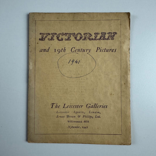 Victorian and 19th Century Pictures | Leicester Galleries, October 1941