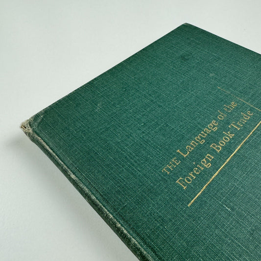 The Language of the Foreign Book Trade by Jerrold Orne | American Library Association, 1949