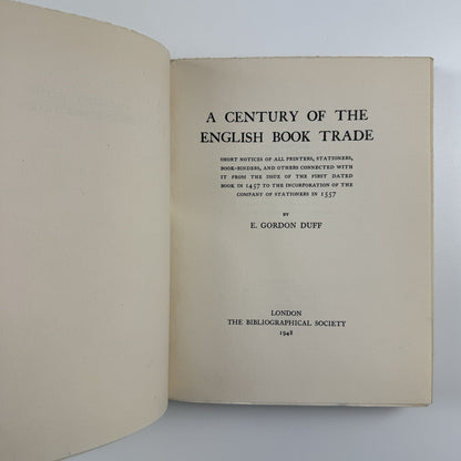 A century of the English book trade | E. Gordon Duff | Bibliographical Society, 1948