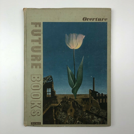 Overture: Future Books series. Industry Government Science Arts | Volume 1, 1946 | cover design by John Armstrong | charts by The Isotype Institute | edited by Marjorie Bruce Milne editorial consultants included S.C. Leslie