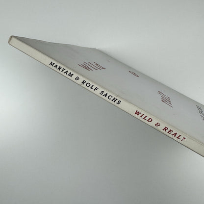 Maryam & Rolf Sachs: Wild & Real? | Phillips de Pury & Co catalogue, 2006