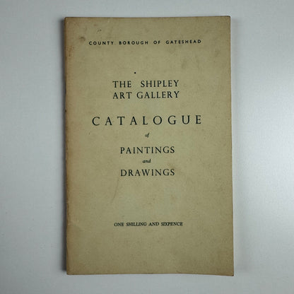The Shipley Art Gallery. Catalogue of Paintings and Drawings, 1951 3rd edition