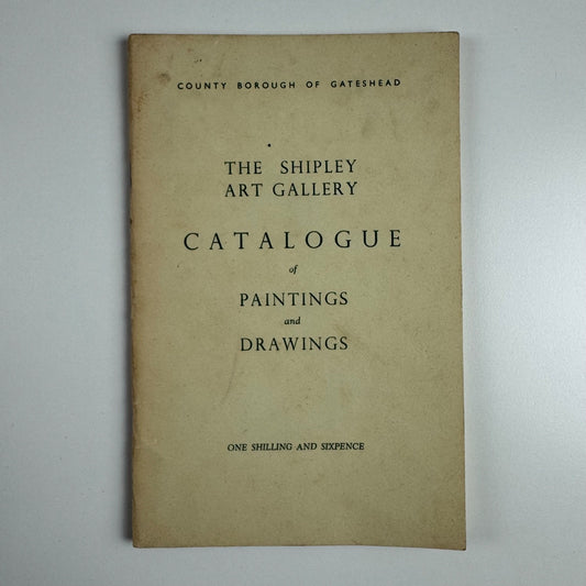 The Shipley Art Gallery. Catalogue of Paintings and Drawings, 1951 3rd edition
