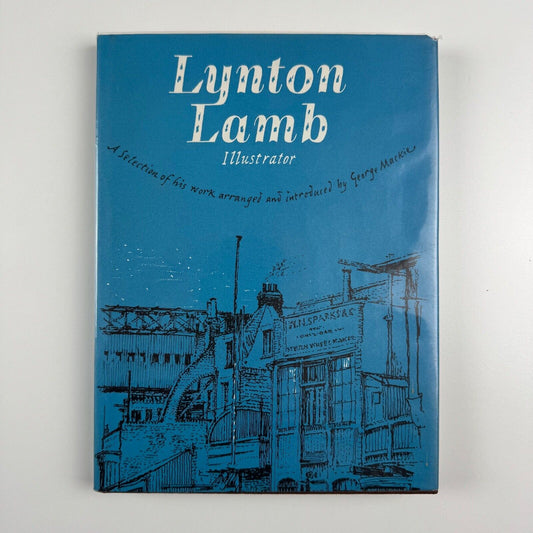 Lynton Lamb Illustrator. A Selection of his work arranged and introduced by George Mackie | Scolar Press, 1978