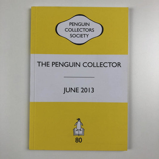 The Penguin Collector June 2013, 80 | Penguin Collectors Society, 2013