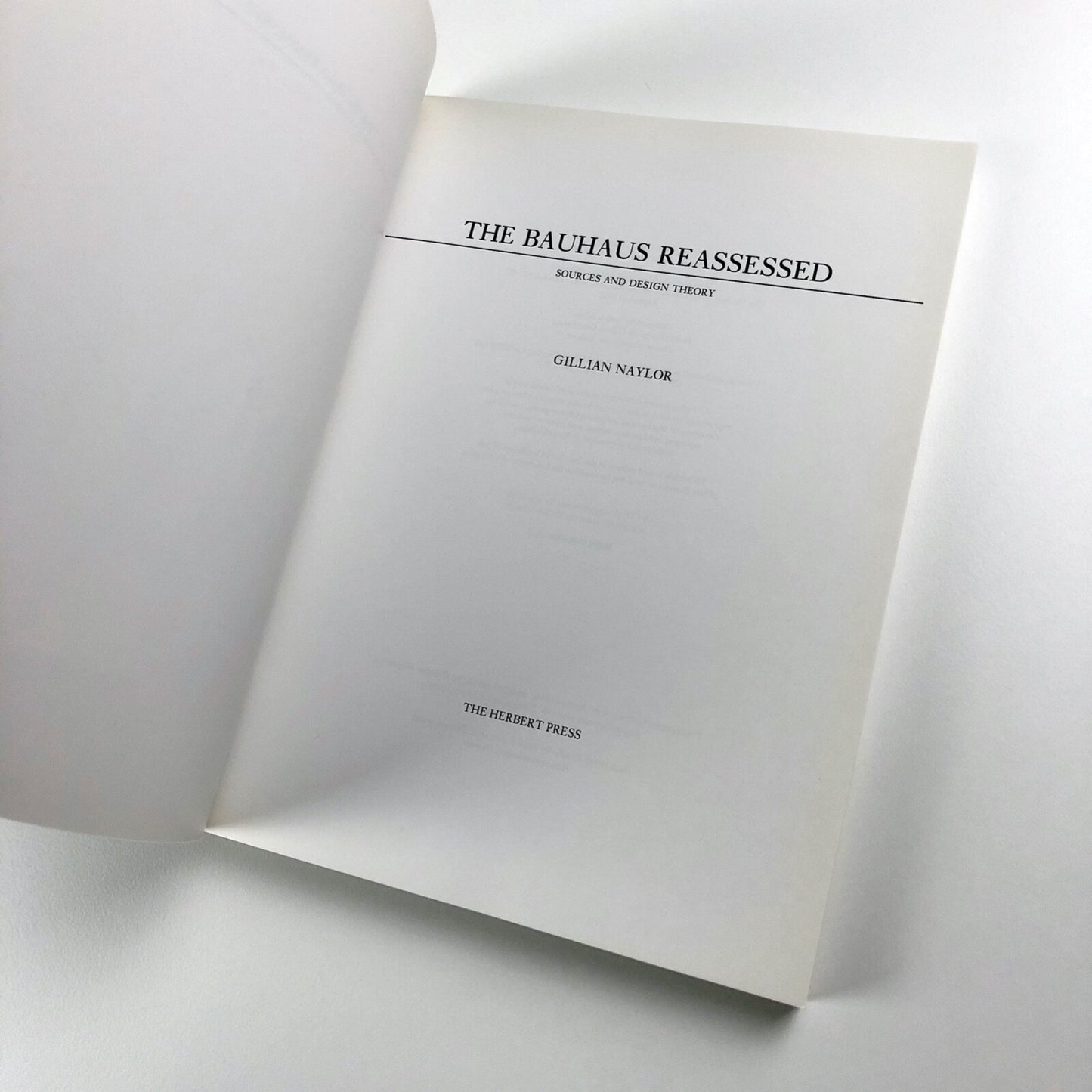 The Bauhaus Reassessed by Gillian Naylor | The Herbert Press, 1993
