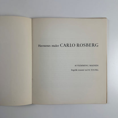 Haynenes Maler. Carlo Rosberg by Flemming Madsen undated