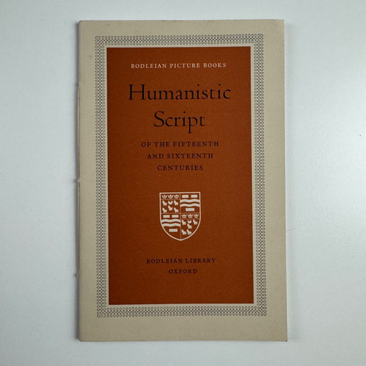 Humanistic Script of the fifteenth and sixteenth centuries. Bodleian No. 12 1960