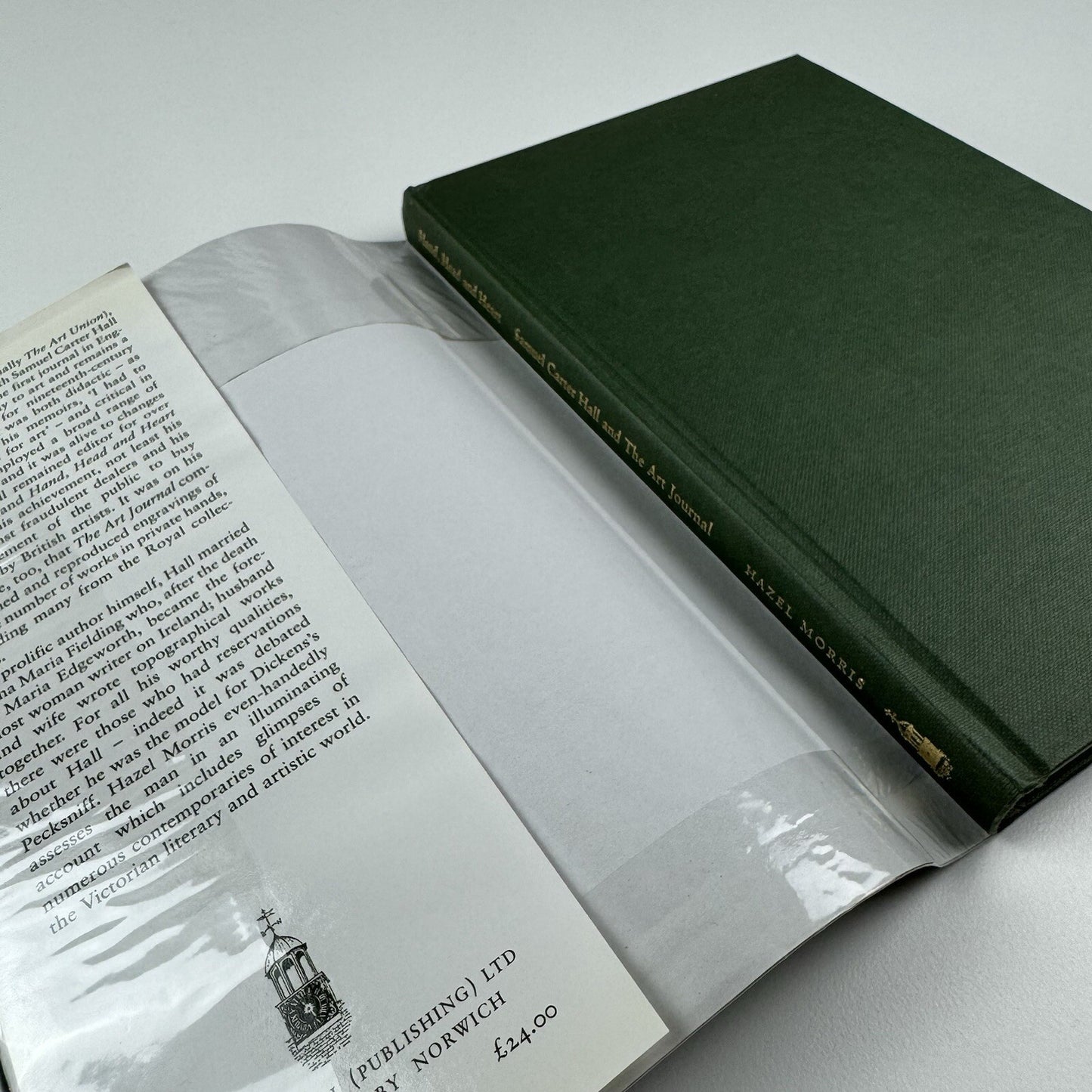 Hand, Head and Heart: Samuel Carter Hall and the Art Journal by Hazel Morris | Michael Russell Publishing, 2002