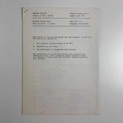 Information sheets from Croydon College School of Art & Design. Graphic Design Area. Area Director Herman Hecht Summer term 1981