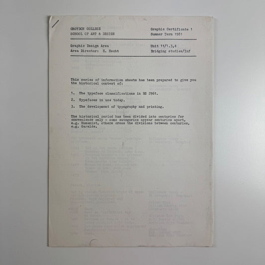 Information sheets from Croydon College School of Art & Design. Graphic Design Area. Area Director Herman Hecht Summer term 1981