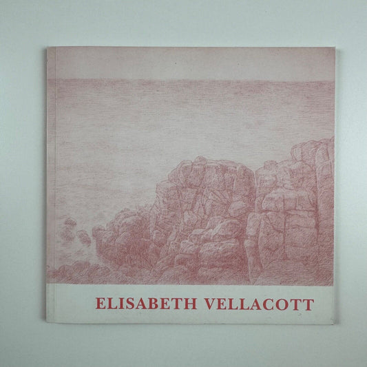 Elizabeth Vellacott. Rock and mountain drawings - a centenary exhibition | Kettle's Yard, 2005