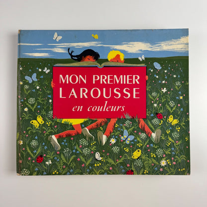 Mon Premier Larousse en couleurs. M. Fonteneau and S. Theureau 1953