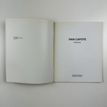 Ivan Capote – Aforismos | Galería Habana exhibition catalogue, 2007