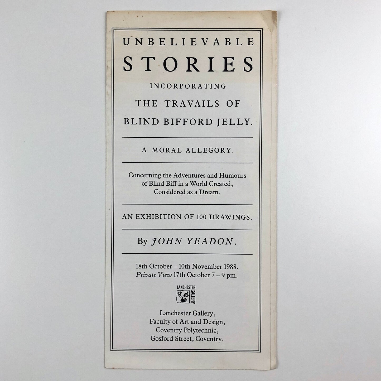Unbelievable stories incorporating the travails of Blind Bifford Jelly | John Yeadon | Folded sheet, 1988
