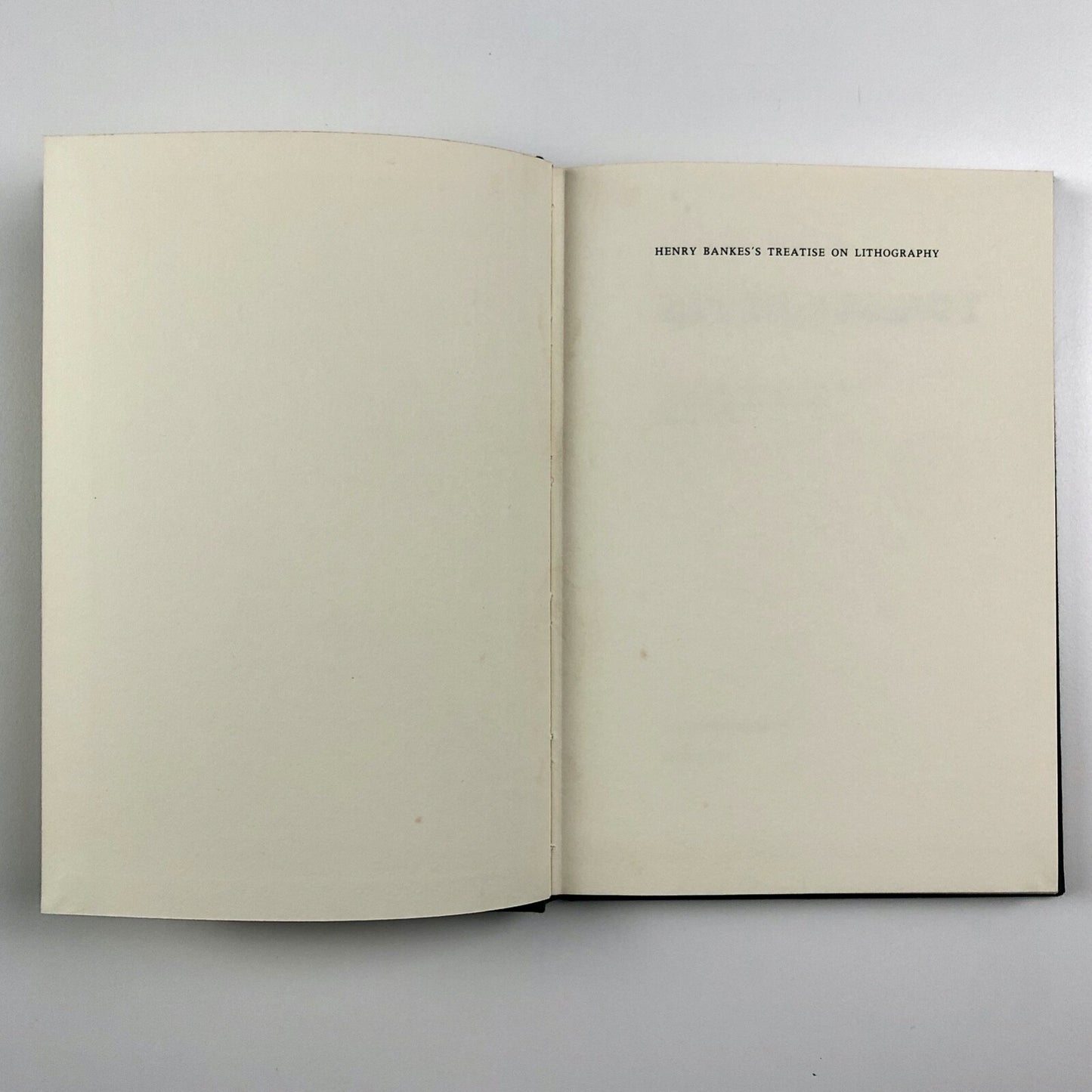 Henry Banke’s treatise on Lithography | Introduction by Michael Twyman | Printing Historical Society, 1976