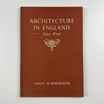 Architecture in England Since Wren by John Summerson | British Council 1948