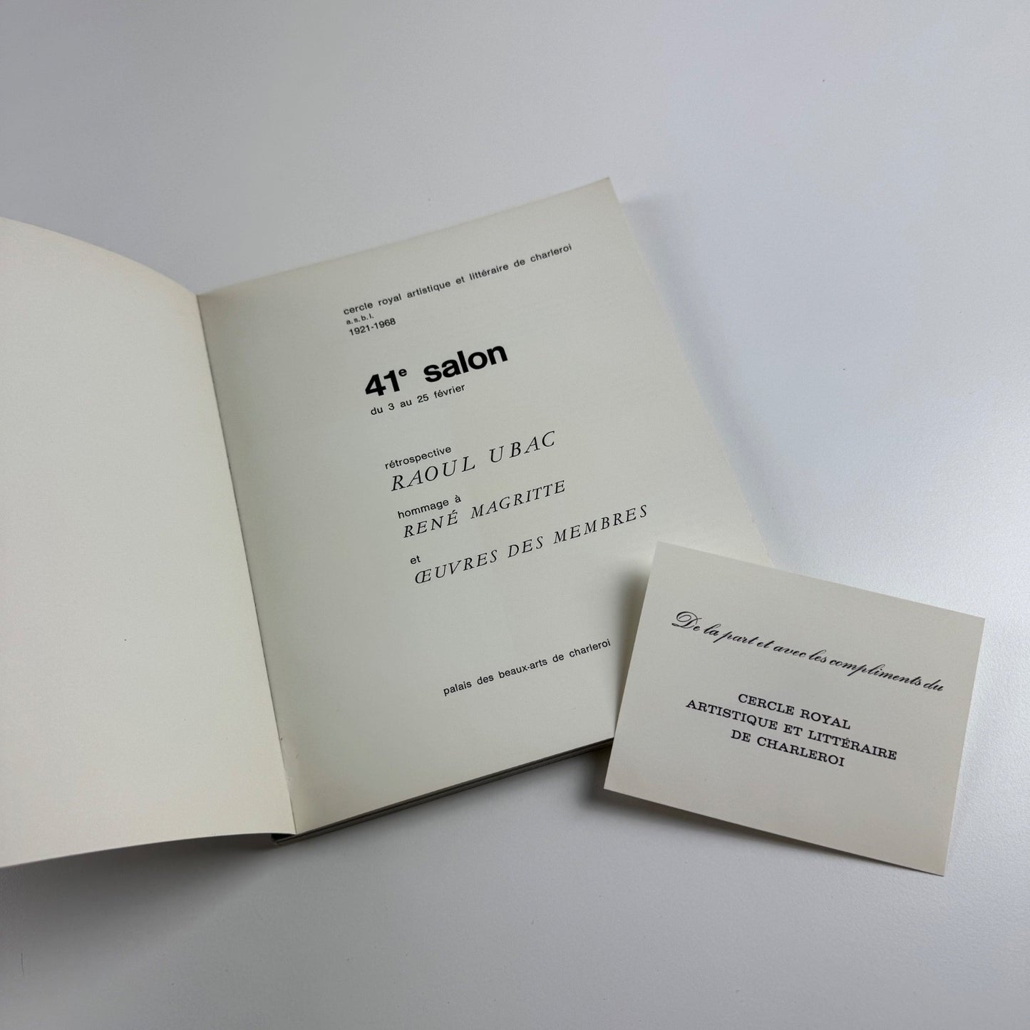41e Salon du 3 au 25 février. Rétrospective Raoul Ubac, hommage à René Magritte et Oeuvres des Membres | Palais des BeauxArts de Charleroi, 1968