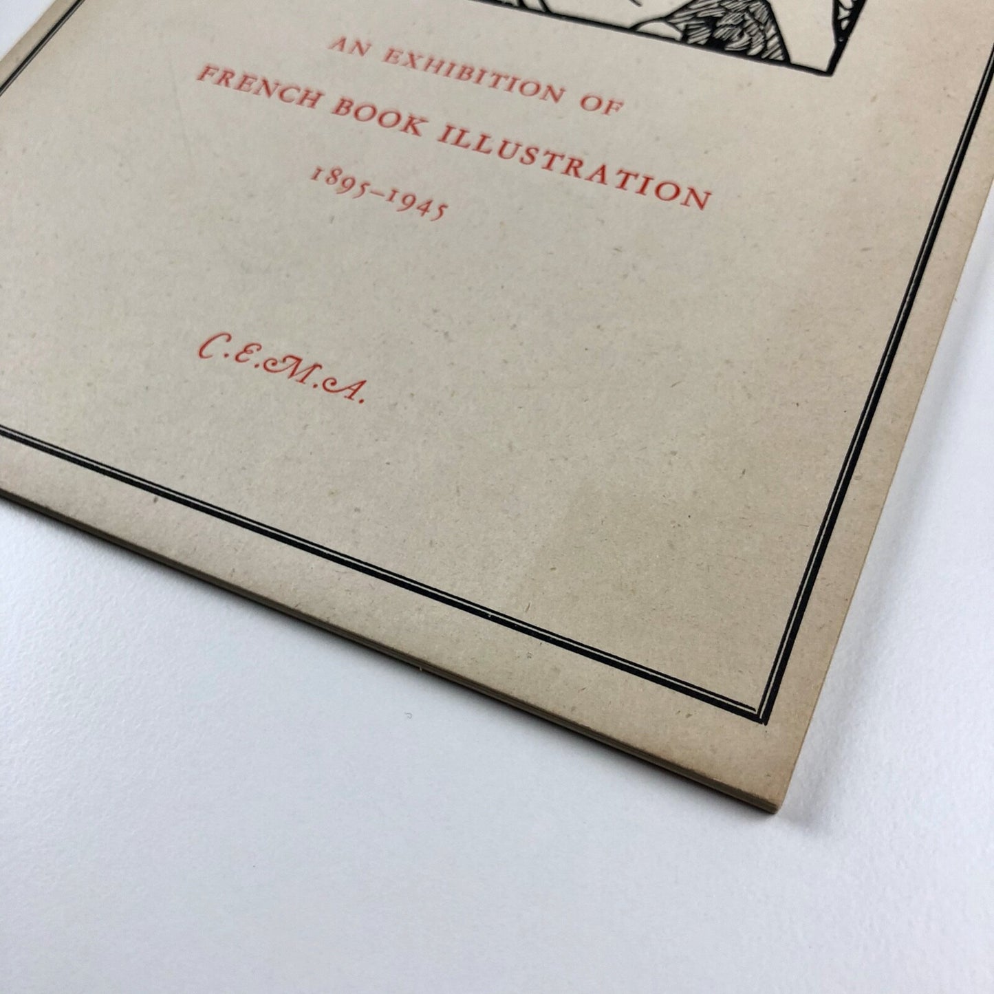 An exhibition of French Book Illustration 1985-1945 | Council for the Encouragement of Music and the Arts (CEMA), 1945