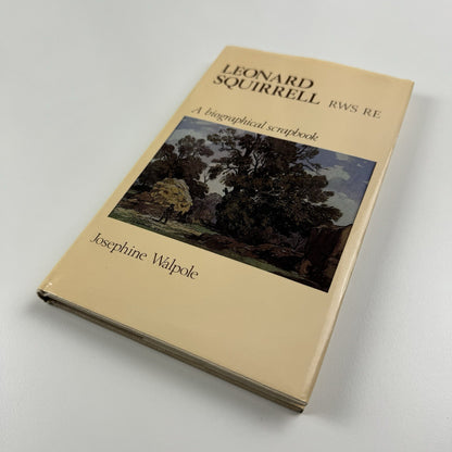 Artist of East Anglia. Leonard Squirrell 1893-1979 by Josephine Walpole | Baron Publishing, 1982