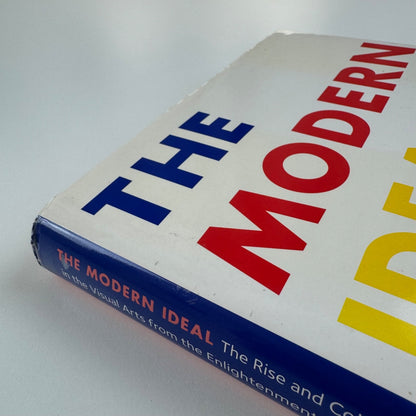 The Modern Ideal. The Rise and Collapse of Idealism | Paul Greenhalgh V&A, 2010