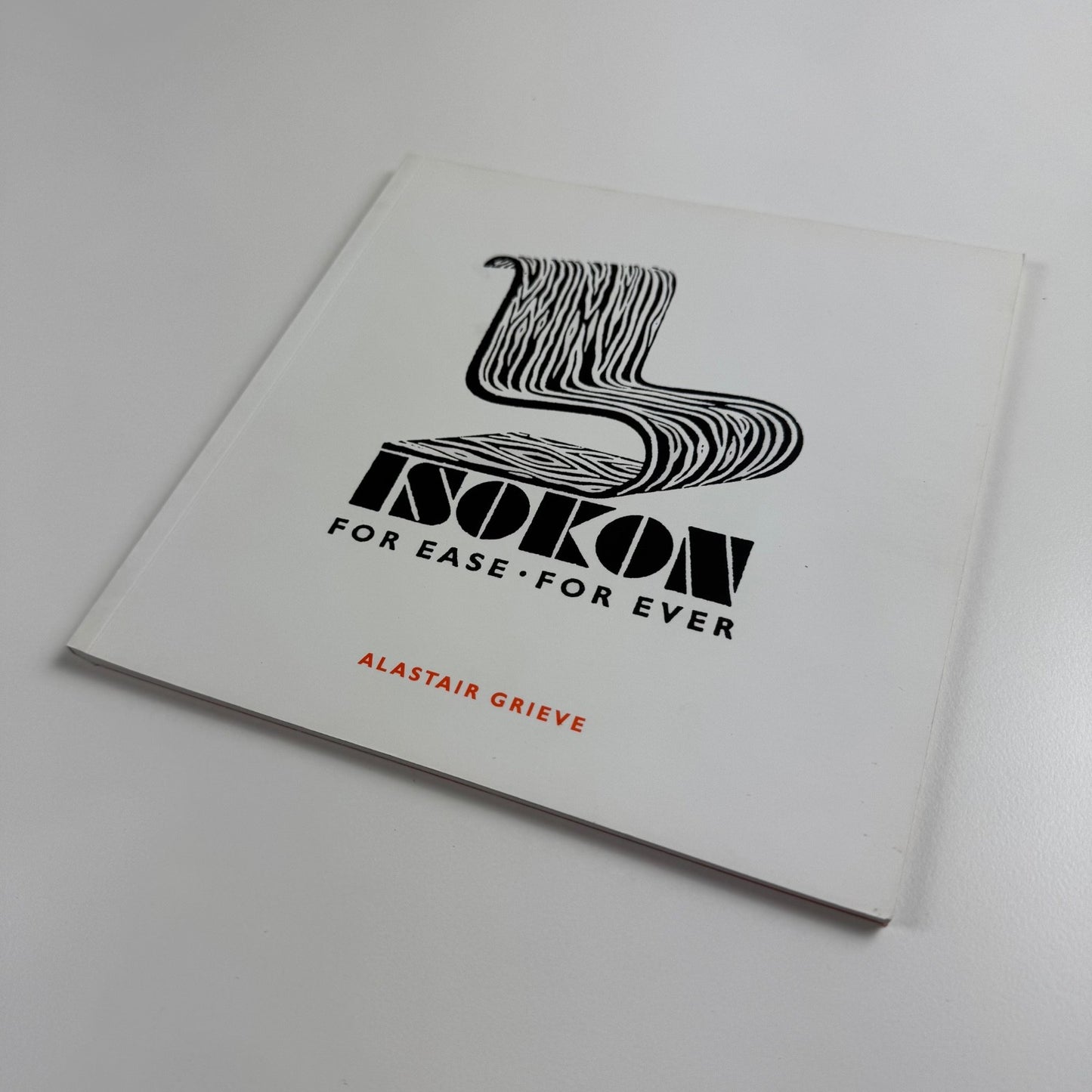 Isokon for ease for ever by Alastair Grieve | Isokon Plus, 2004