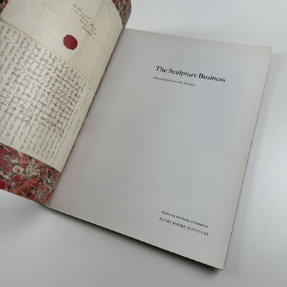 The Sculpture Business. Documents from the Archive Henry Moore, 1997
