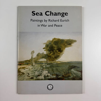 Sea-change Paintings by Richard Eurich in War and Peace | St Barbe Museum & Art Gallery, Lymington, 2004