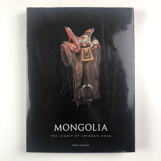 Mongolia. The Legacy of Chinggis Khan | Asian Art Museum of San Francisco 1995