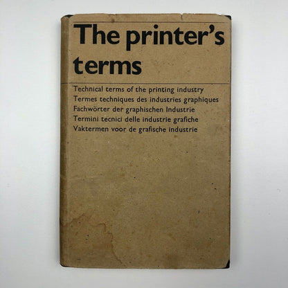 The printer's terms. Technical terms of the printing industry by Rudolf Hostettler | Zollikofer & Co AG, 1969, fifth revised edition