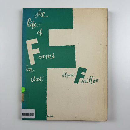 The Life of Forms in Art by Henri Focillon | George Wittenborn, 1966 | Cover and typography by Paul Rand