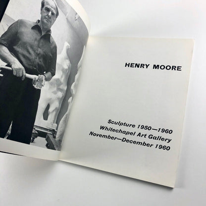 Henry Moore: An Exhibition of Sculpture 1950-1960 | Whitechapel Art Gallery catalogue, 1960