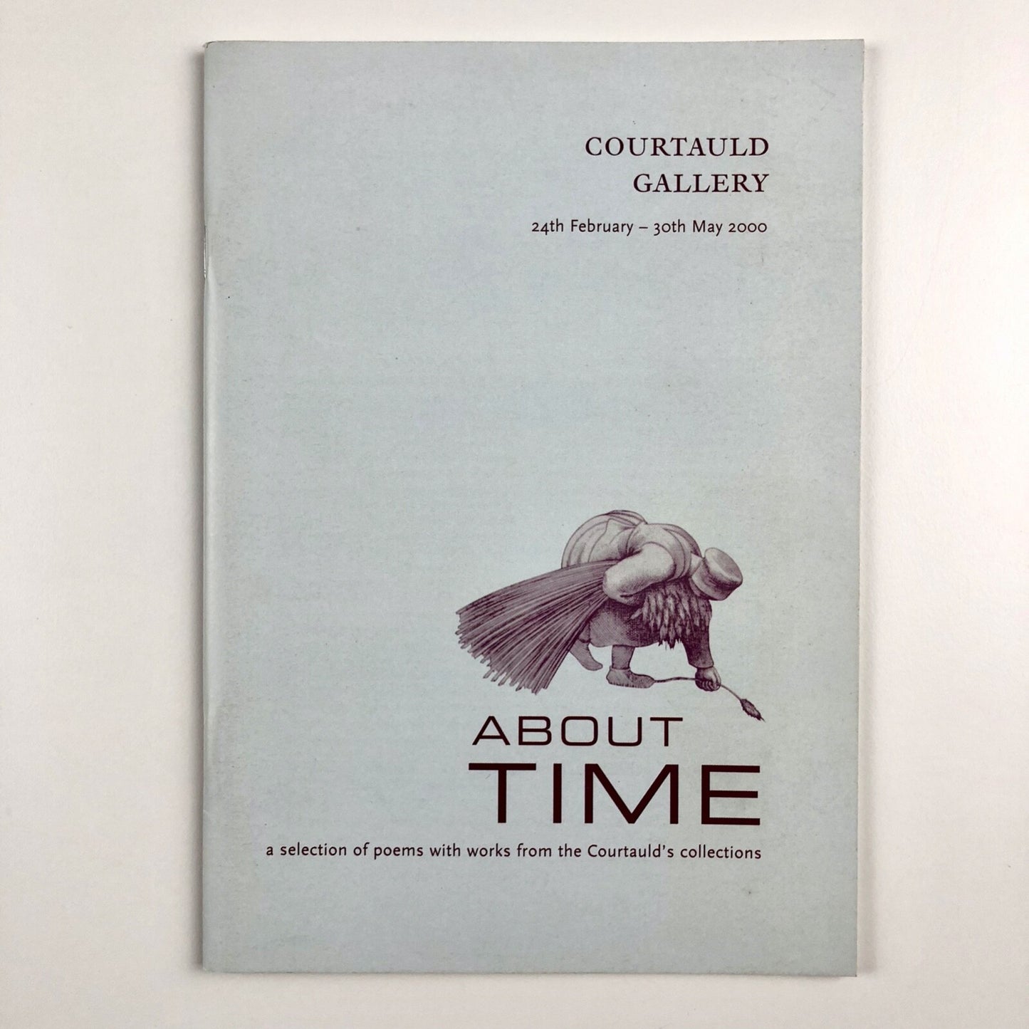 About Time – a selection of poems with works from the Courtauld's collections, | Exhibition guide, 2000