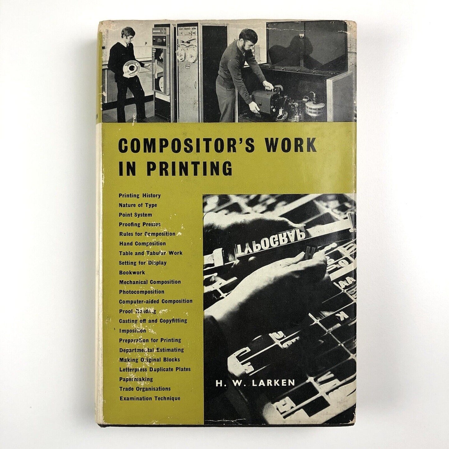 Compositor's Work in Printing H.W. Larken | Staples Printers Ltd, 1969 third revised edition
