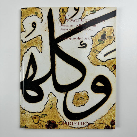 Private collection to benefit the University of Oxford | Christie's sale catalogue, 26 April 2012