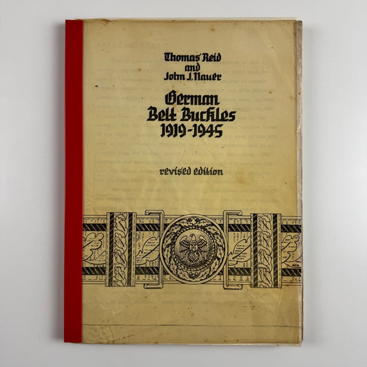 German Belt Buckles 1919-1945 Thomas Reid & John J. Nauer November 1973