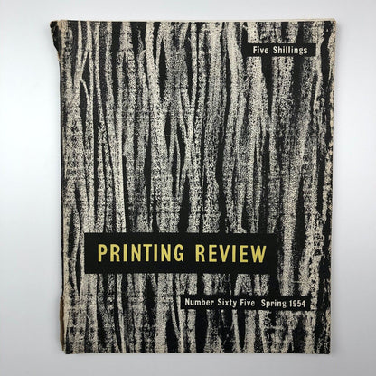 Printing Review magazine | Volume 18, Issue Number 65, Spring 1954 | edited by C. Cousland
