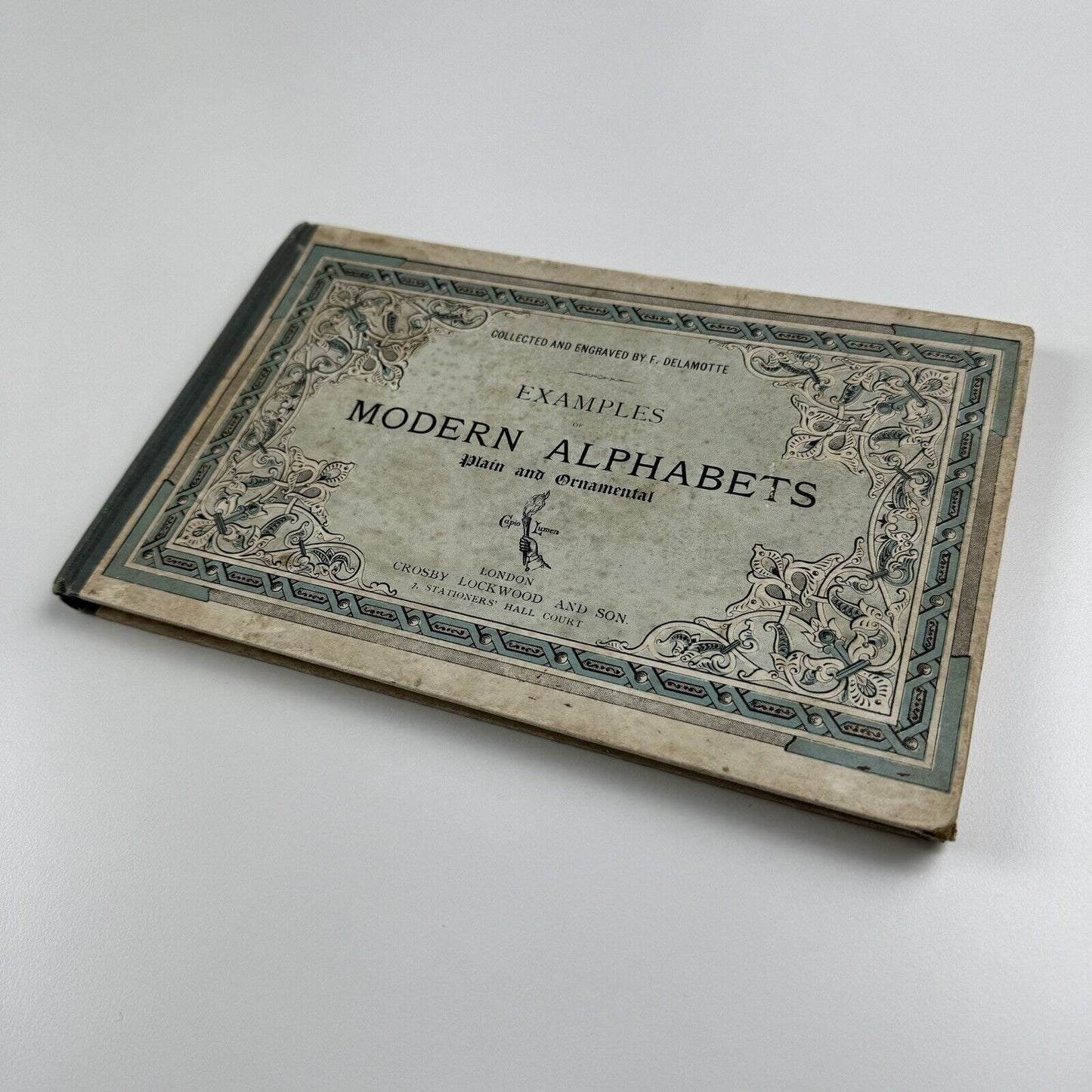 Examples of Modern Alphabets Plain and Ornamental Delamotte Crosby Lockwood 1921