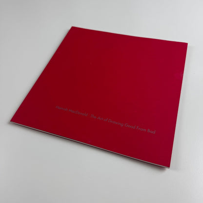 Hamish MacDonald. The Art of Drawing Good From Bad | Lemon Street Gallery 2008