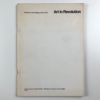 Art in Revolution. Soviet art and design since 1971 | Arts Council catalogue