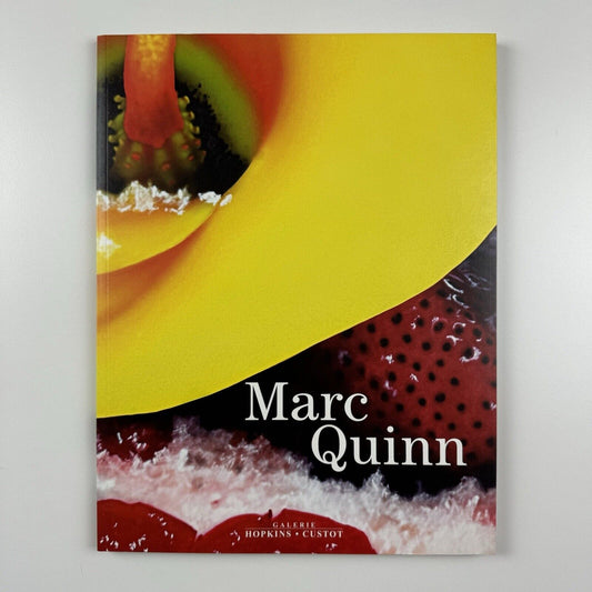 Marc Quinn | Galerie Hopkins-Custot exhibition catalogue, 2006