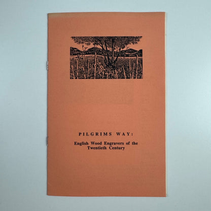 Pilgrims Way English Wood Engravers of the Twentieth Century | Mendenhall Art Gallery.Whittier College, California, 1994